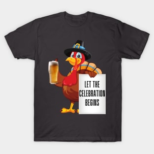 Let The Celebration Begins T-Shirt